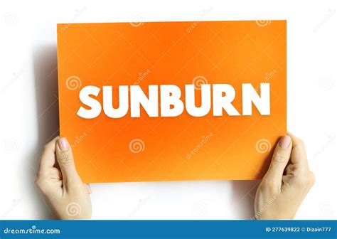 Sunburn Is A Form Of Radiation Burn That Affects Living Tissue Such As
