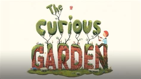Curious Garden Video Discover Fun And Educational Videos That Kids