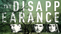 FOX Premium estrena la serie The Disappearance - Series de Televisión