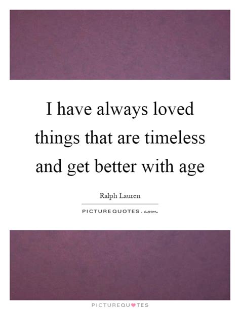 Timeless Quotes Timeless Sayings Timeless Picture Quotes