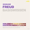 Sigmund Freud (1856-1939) - Leben, Werk, Bedeutung - Basiswissen (MP3 ...
