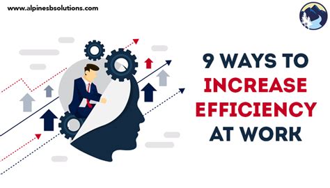 9 Ways To Increase Efficiency At Work