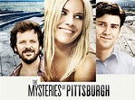 The Mysteries of Pittsburgh (2008) - Rotten Tomatoes
