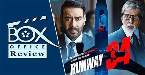 Runway 34 Box Office Review: Bollywood Is Looking For A Bounce Back But ...
