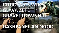 Glava Zete Gravel Downhill, Citroen C3 WRC, DashPanel for Android ...