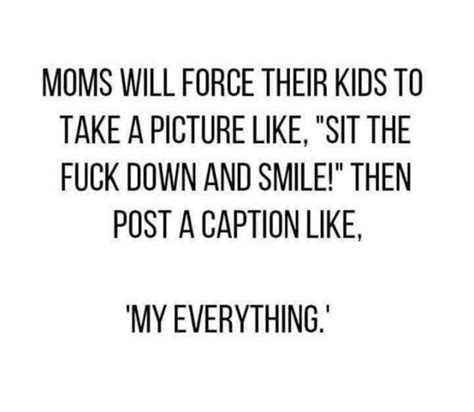 Funny Children Quotes Sarcastic Mom Quotes Funny Funny Quotes About