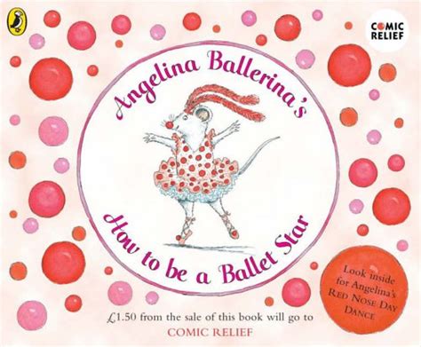 9780141500195 Angelina Ballerinas How To Be A Ballet Star Comic