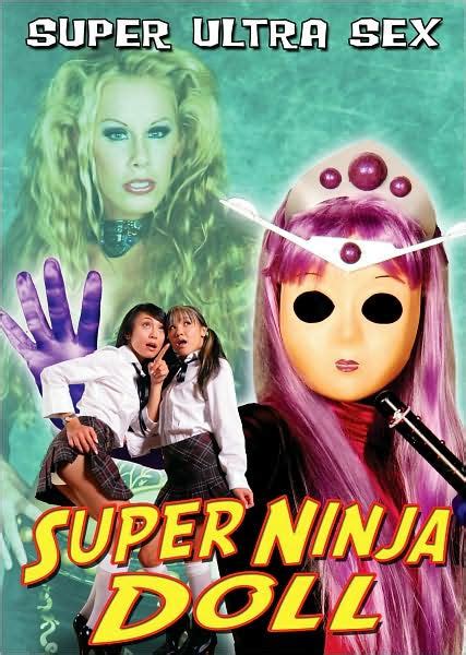 Super Ninja Doll By Fred Olen Ray Christine Nguyen Nicole Sheridan Syren Lynne