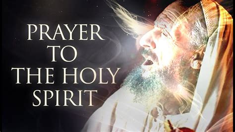 Powerful Prayer To The Holy Spirit 1 Hour Inspired Prayers Youtube