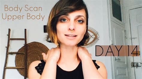 How Long Is A Minute Day 14 Body Scan Upper Body Youtube