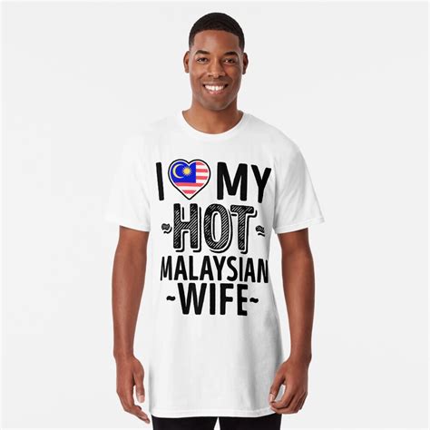 I Love My Hot Malaysian Wife Cute Malaysia Couples Romantic Love T