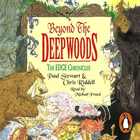 beyond the deepwoods the edge chronicles book 4 audio download paul stewart chris riddell