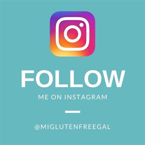 Follow Me On Instagram Mi Gluten Free Gal