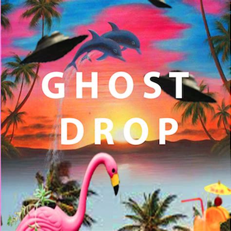 Ghost Drop Ghost Drop