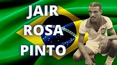 Jair Rosa Pinto | Um Dos Maiores da História do Futebol Brasileiro ...