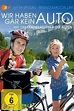 Wir haben gar kein Auto (Film, 2012) — CinéSérie