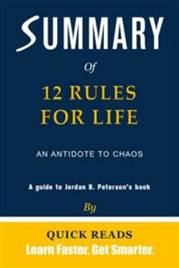 Summary Of 12 Rules For Life By Jordan B Peterson An Antidote To