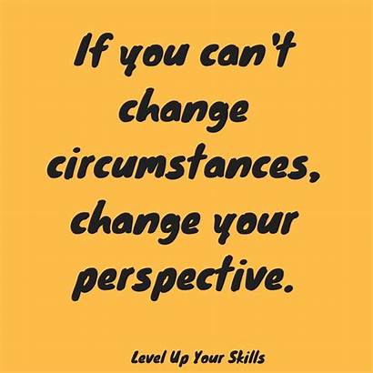 Quotes Change Mindset Positive Perspective Growth Circumstances