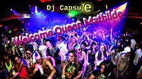 DJ CAPSULE-Welcome Queen Mathilde(Instrumental Mix). - YouTube