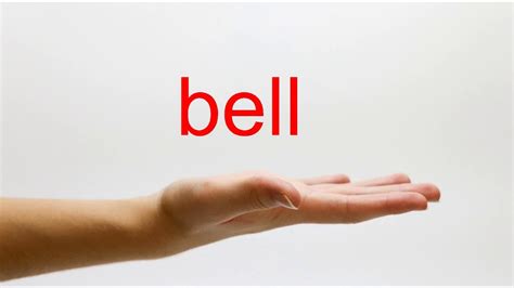 How To Pronounce Bell American English Youtube