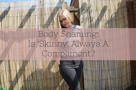 Body Shaming Is Skinny Always A Compliment Lamb And Bear