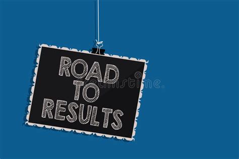 Writing Note Showing Road To Results Business Photo Showcasing