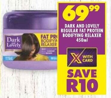 DARK AND LOVELY REGULAR FAT PROTEIN BODIFYING RELAXER Ml Offer At Shoprite