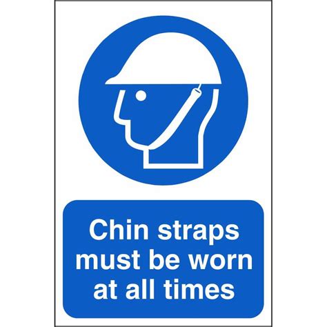 Chin Straps Must Be Worn Signs Mandatory Construction Safety Signs