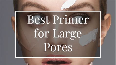 10 Best Primers For Large Pores Reviewed Updated 2021