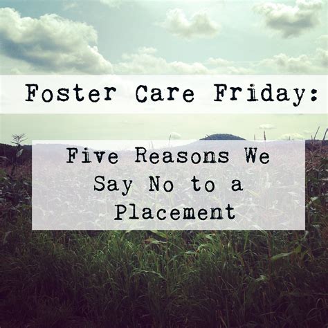 Foster Care Is A Beautiful Thing And I Love Saying Yes To These