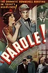 Parole! (1936) — The Movie Database (TMDB)