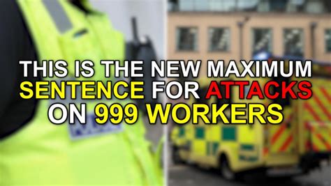 The Maximum Sentence For Attacks On Emergency Service Workers Has Doubled Surrey Live