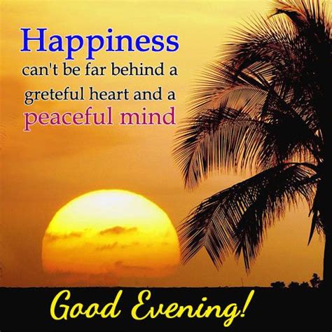 Good Evening Quotes Evening Quotes Good Evening Messages Good