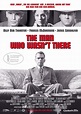 Image gallery for The Man Who Wasn't There - FilmAffinity