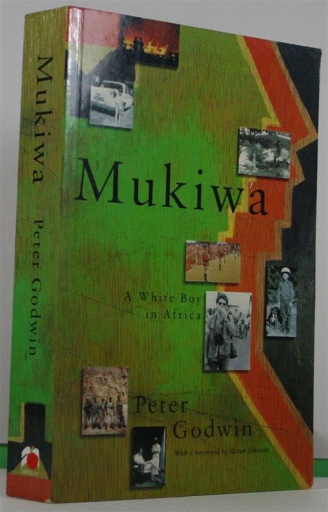 Mukiwa A White Boy In Africa Africana Books Uk