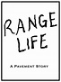 Range Life: A Pavement Story – Nitehawk Cinema