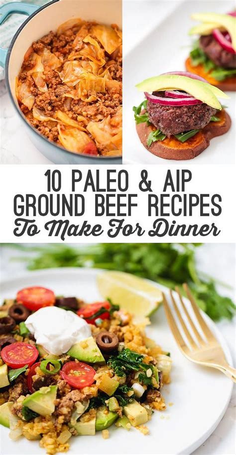 Paleo Aip Ground Beef Recipes To Make For Dinner Aip Paleo