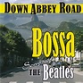 CD BNB – Bossa Down Abbey Road - Songs Of The Beatles - Colecionadores ...