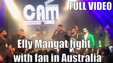 Full Video Elly Mangat Fight With Fans In Australia Youtube