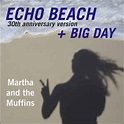 Echo Beach (30th Anniversary Version) | Discogs