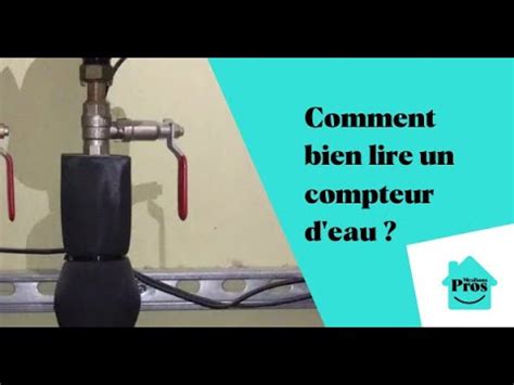 Comment Bien Lire Un Compteur D Eau YouTube