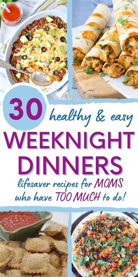 35 Healthy Easy Weeknight Dinner Recipes For Busy Moms Artofit