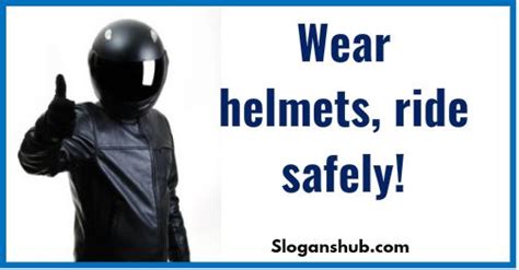 helmet slogans wear helmets ride safely safety slogans medical posters workplace safety slogans