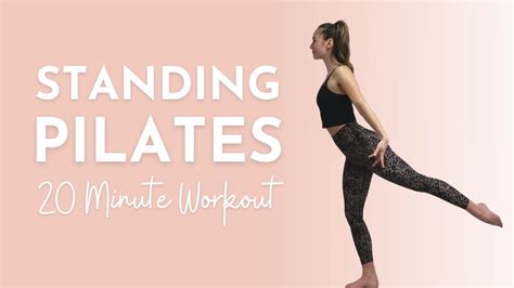 TOTAL BODY STANDING PILATES 20 Minute Toning Workout With No