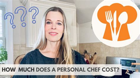 How Much Does A Personal Chef Cost Youtube