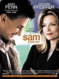 Sam je suis Sam - film 2001 - AlloCiné
