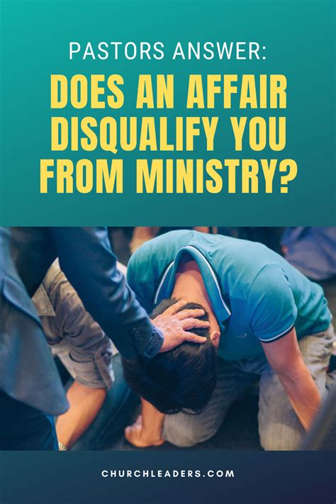 Pastors Answer Does An Affair Disqualify You From Ministry