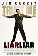 Liar Liar (#1 of 2): Mega Sized Movie Poster Image - IMP Awards