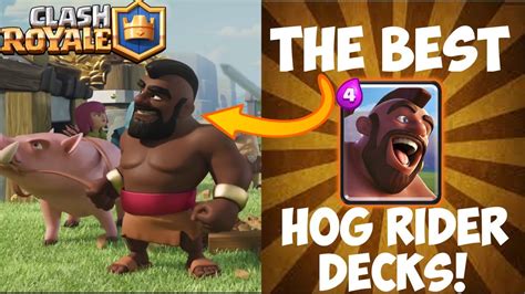 Top 3 Best Hog Rider Decks In Clash Royale Arena 6 7 8 9 10 And 11