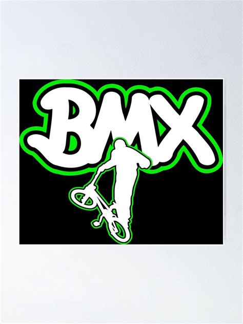 Bmx Logo Poster For Sale By Ak1shirts Redbubble
